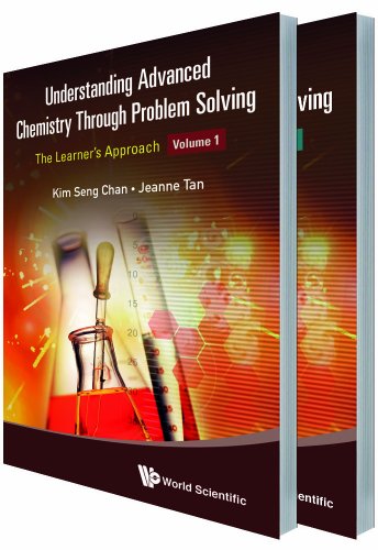Stock image for Understanding Advanced Chemistry Through Problem Solving : The Learner's Approach for sale by Better World Books