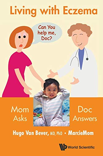 9789814579513: Living With Eczema: Mom Asks, Doc Answers!