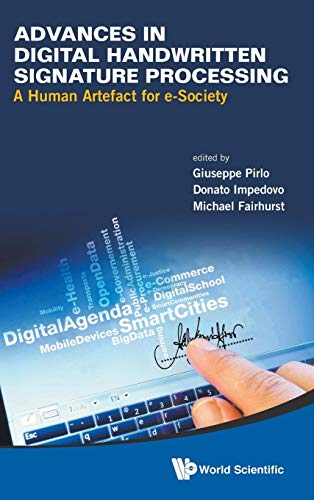 Stock image for Advances in Digital Handwritten Signature Processing: A Human Artefact for e-Society for sale by suffolkbooks