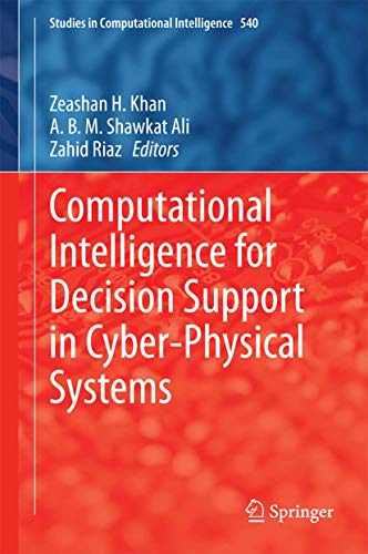 Stock image for Computational Intelligence for Decision Support in Cyber-Physical Systems. for sale by Gast & Hoyer GmbH