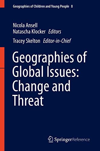 9789814585552: Geographies of Global Issues: Change and Threat: 8 (Geographies of Children and Young People, 8)