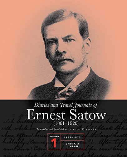 9789814591102: Diaries and Travel Journals of Ernest Satow (1861–1926): Volume 1 (1861-72): China and Japan