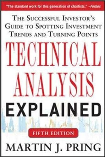 9789814599856: Technical Analysis Explained, Fifth Edition: The Successful Investor's Guide to Spotting Investment Trends and Turning Points