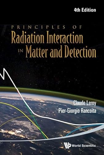 Stock image for Principles of Radiation Interaction in Matter and Detection for sale by Revaluation Books