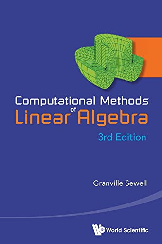 9789814603867: Computational Methods Of Linear Algebra (3Rd Edition)