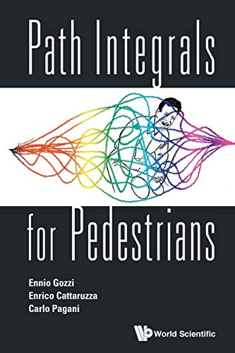 9789814603935: Path Integrals For Pedestrians
