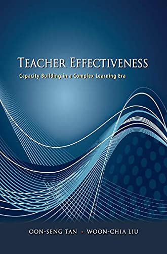 Beispielbild fr Teacher Effectiveness : Capacity Building In A Complex Learning Era zum Verkauf von Books From California