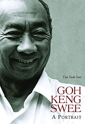 Stock image for Goh Keng Swee: A Potrait for sale by Revaluation Books