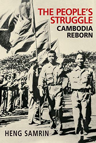 9789814610490: The People's Struggle: Cambodia Reborn