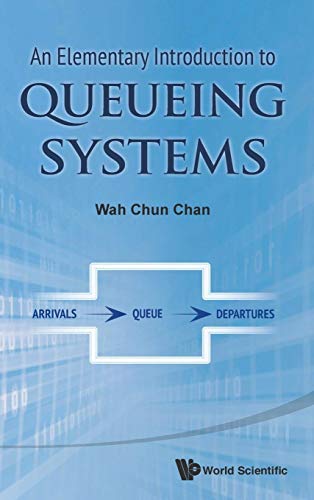 9789814612005: An Elementary Introduction to Queueing Systems