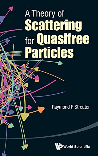 Imagen de archivo de A Theory Of Scattering For Quasifree Particles a la venta por Reuseabook