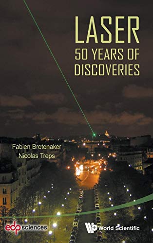 Beispielbild fr Laser: 50 Years Of Discoveries zum Verkauf von Reuseabook