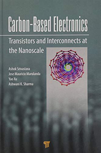 Beispielbild fr Carbon-Based Electronics: Transistors and Interconnects at the Nanoscale zum Verkauf von Chiron Media