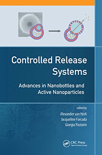 Beispielbild fr Controlled Release Systems: Advances in Nanobottles and Active Nanoparticles zum Verkauf von Books Puddle