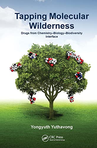 Beispielbild fr Tapping Molecular Wilderness: Drugs from Chemistry biology--biodiversity Interface zum Verkauf von Revaluation Books