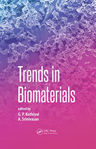 Beispielbild fr Trends in Biomaterials zum Verkauf von Blackwell's