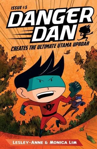Stock image for Danger Dan Creates the Ultimate Utama Uproar for sale by Parrot Books