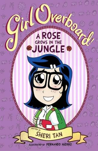 Stock image for Girl Overboard!: A Rose Grows in the Jungle for sale by ThriftBooks-Dallas