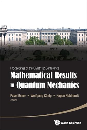 Stock image for Mathematical Results in Quantum Mechanics - Proceedings of the Qmath12 Conference (with DVD-Rom) for sale by suffolkbooks