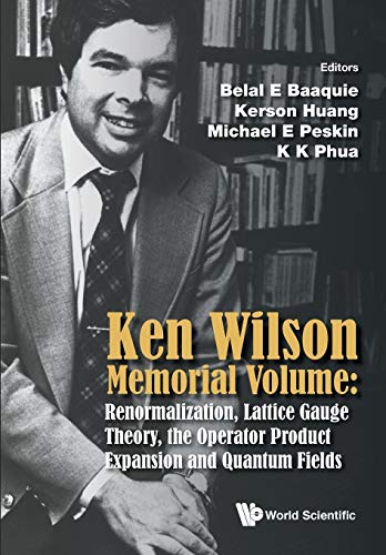 Imagen de archivo de Ken Wilson Memorial Volume: Renormalization, Lattice Gauge Theory, The Operator Product Expansion And Quantum Fields a la venta por Lucky's Textbooks