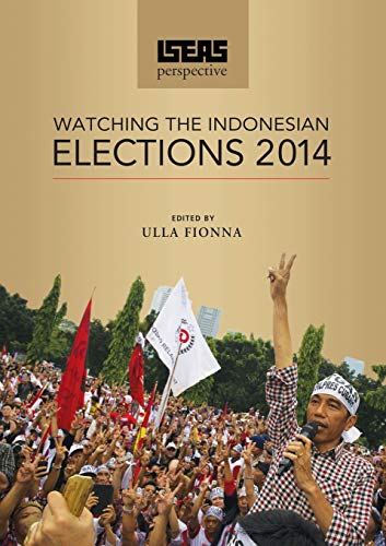 Stock image for ISEAS Perspective: Watching the Indonesian Elections 2014 for sale by medimops