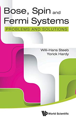 Stock image for Bose, Spin and Fermi Systems: Problems and Solutions for sale by suffolkbooks