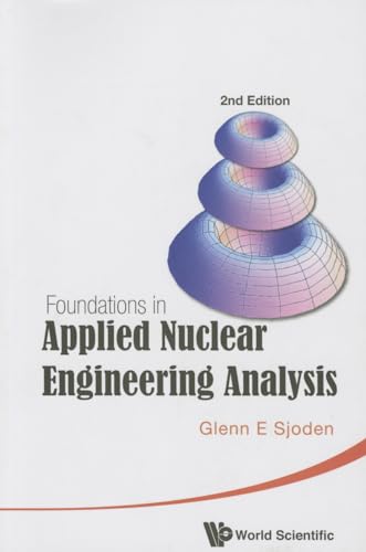 Beispielbild fr Foundations In Applied Nuclear Engineering Analysis (2nd Edition) zum Verkauf von medimops