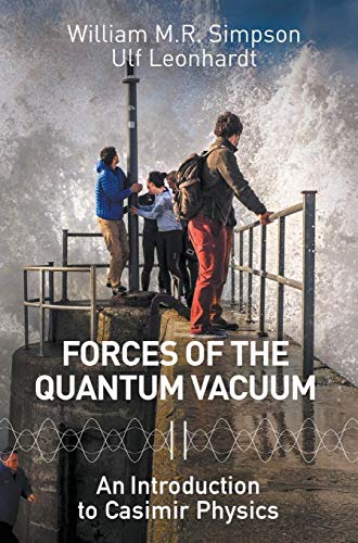Stock image for Forces of the Quantum Vacuum: An Introduction to Casimir Physics for sale by suffolkbooks