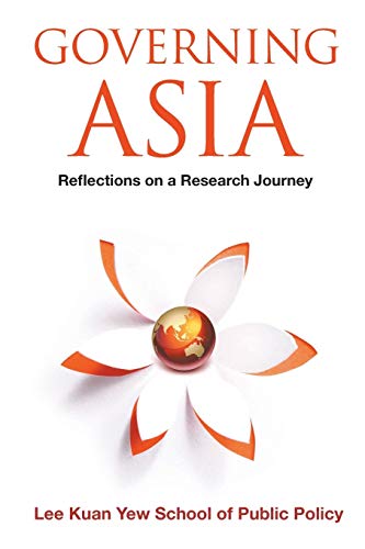 Beispielbild fr Governing Asia: Reflections On A Research Journey zum Verkauf von Decluttr