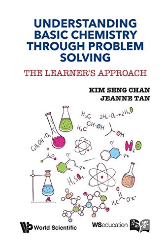 Stock image for Understanding Basic Chemistry Through Problem Solving The Learner's Approach Paperback for sale by PBShop.store US