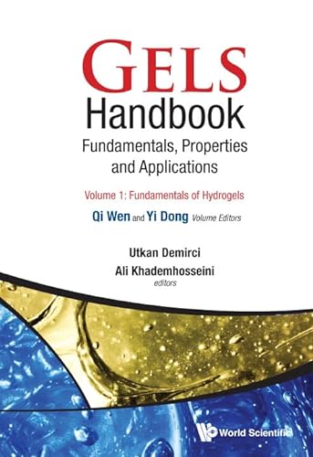 9789814656108: Gels Handbook: Fundamentals, Properties and Applications