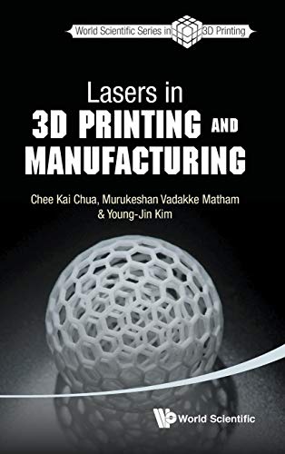 Imagen de archivo de Lasers in 3D Printing and Manufacturing (World Scientific 3D Printing) a la venta por suffolkbooks