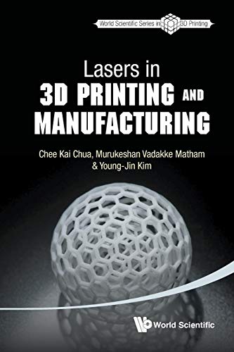Stock image for Lasers In 3D Printing And Manufacturing (World Scientific Series In 3d Printing) for sale by Cotswold Rare Books