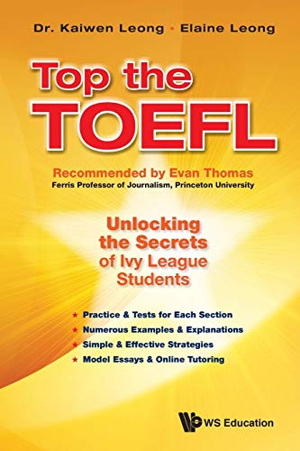 Stock image for Top The Toefl: Unlocking The Secrets Of Ivy League Students for sale by Books From California