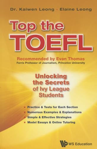 Stock image for Top The Toefl: Unlocking The Secrets Of Ivy League Students for sale by Books From California