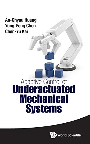 Imagen de archivo de Adaptive Control of Underactuated Mechanical Systems a la venta por Books From California