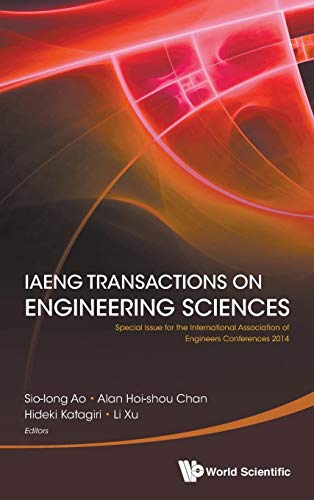 Stock image for IAENG Transactions on Engineering Sciences Special Issue for the International Association of Engineers Conferences 2014 for sale by Romtrade Corp.