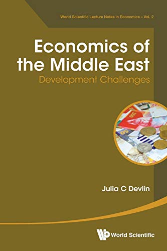 Imagen de archivo de Economics Of The Middle East: Development Challenges (World Scientific Lecture Notes in Economics) a la venta por Books From California