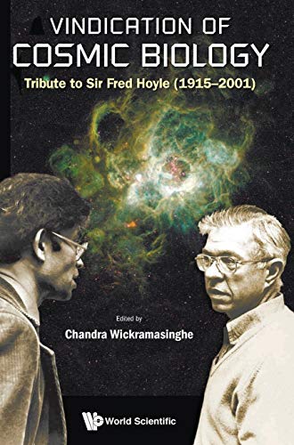 Stock image for Vindication of Cosmic Biology: Tribute to Sir Fred Hoyle (1915-2001) for sale by Zubal-Books, Since 1961