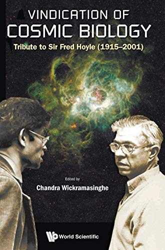9789814675253: VINDICATION OF COSMIC BIOLOGY: TRIBUTE TO SIR FRED HOYLE (1915-2001)