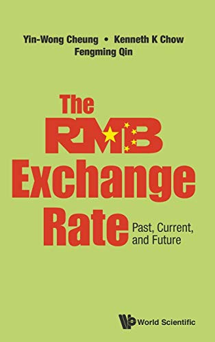 Stock image for RMB EXCHANGE RATE, THE: PAST, CURRENT, AND FUTURE [Hardcover ] for sale by booksXpress
