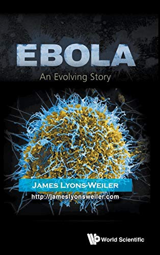 Stock image for Ebola: An Evolving Story for sale by ThriftBooks-Dallas