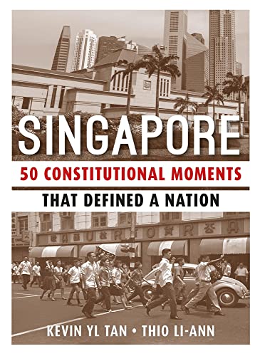 Stock image for Singapore: 50 Constitutional Moments That Defined a Nation for sale by Michael Lyons