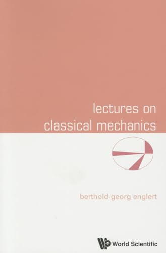 9789814678452: Lectures On Classical Mechanics