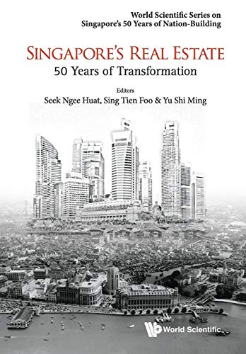 Stock image for Singapore's Real Estate: 50 Years Of Transformation (World Scientific Singapore's 50 Years of Nation-Building) for sale by Reader's Corner, Inc.