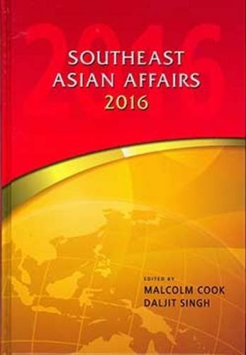 9789814695657: Southeast Asian Affairs 2016