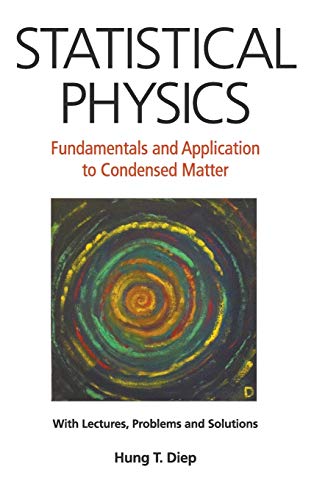 Stock image for Statistical Physics: Fundamentals and Application to Condensed Matter for sale by suffolkbooks