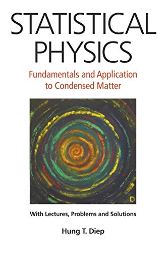 Stock image for Statistical Physics: Fundamentals And Application To Condensed Matter for sale by Zubal-Books, Since 1961