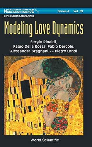 Imagen de archivo de MODELING LOVE DYNAMICS (World Scientific Nonlinear Science Series a) a la venta por suffolkbooks