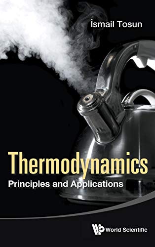 Imagen de archivo de Thermodynamics: Principles and Applications a la venta por suffolkbooks